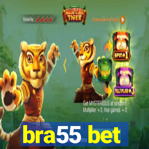 bra55 bet